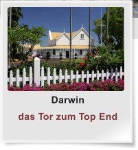 Darwin das Tor zum Top End